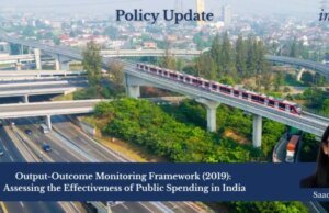 Output-Outcome Monitoring Framework (2019): Assessing The Effectiveness Of Public Spending In India WhatsApp Image 2026 10 27 at 9.10.05 AM e1793075002338