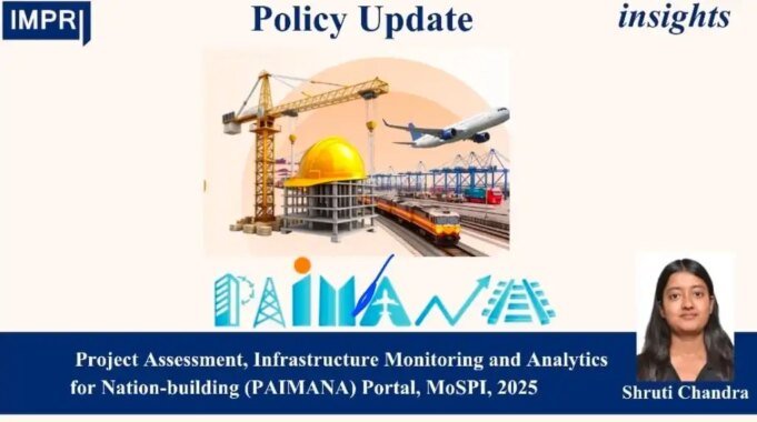PAIMANA (2025): Project Assessment, Infrastructure Monitoring And Analytics For Nation-building. – IMPRI Impact And Policy Research Institute WhatsApp Image 2026 10 08 at 7.15.16 PM