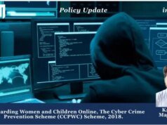 Safeguarding Women And Children Online, The Cyber Crime Prevention Scheme (CCPWC) Scheme, 2018. – IMPRI Impact And Policy Research Institute kaustav
