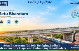 Setu Bharatam (2016): Bridging India’s Infrastructure Gaps And Enhancing Road Safety. – IMPRI Impact And Policy Research Institute prithaaa