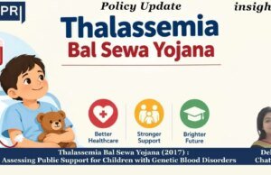 Thalassemia Bal Sewa Yojana (2017) : Assessing Public Support For Children With Genetic Blood Disorders. – IMPRI Impact And Policy Research Institute debjanii
