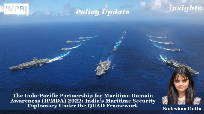 The Indo-Pacific Partnership For Maritime Domain Awareness (IPMDA) : India’s Maritime Security Diplomacy Under The Quad Framework – IMPRI Impact And Policy Research Institute WhatsApp Image 2026 10 23 at 11.34.45 AM