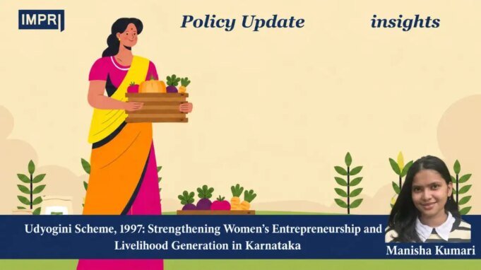 Udyogini Scheme, 1997: Strengthening Women’s Entrepreneurship And Livelihood Generation In Karnataka – IMPRI Impact And Policy Research Institute WhatsApp Image 2026 10 13 at 23.01.57