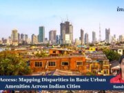 Uneven Access: Mapping Disparities In Basic Urban Amenities Across Indian Cities – IMPRI Impact And Policy Research Institute WhatsApp Image 2026 10 14 at 9.09.03 PM