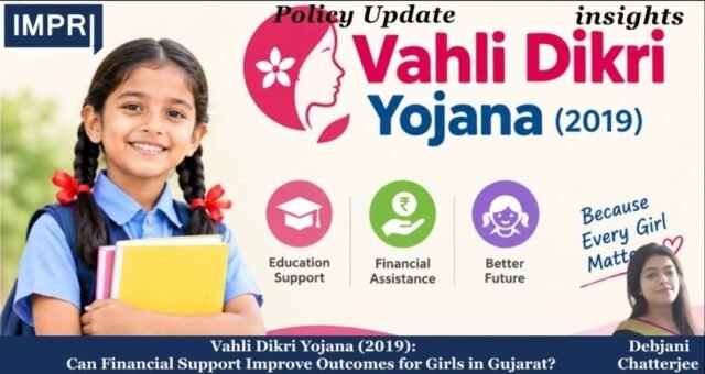 Vahli Dikri Yojana (2019): Can Financial Support Improve Outcomes For WhatsApp Image 2026 10 22 at 4.22.37 PM