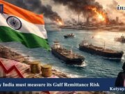 Why India Must Measure Its Gulf Remittance Risk 1